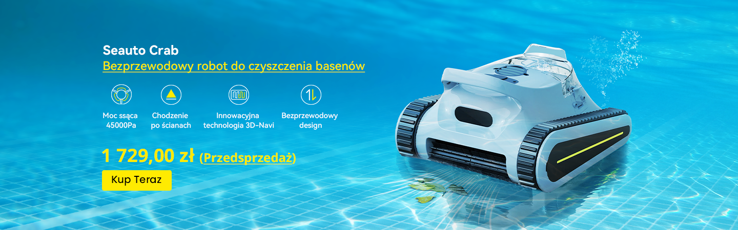 Bezprzewodowy robot do czyszczenia basenów Seauto Crab, moc ssąca 45000Pa, chodzenie po ścianach, przypomnienia LED/głosowe